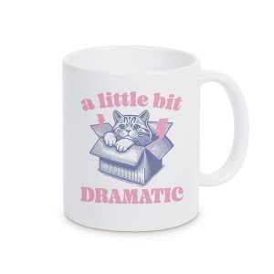 Tasse A Little Bit Dramatic Tasse Keramik